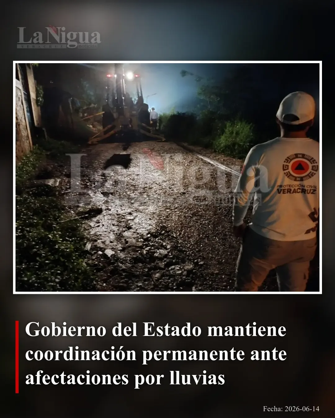 Gobierno de Veracruz refuerza vigilancia ante afectaciones por lluvias sin reportes de heridos
