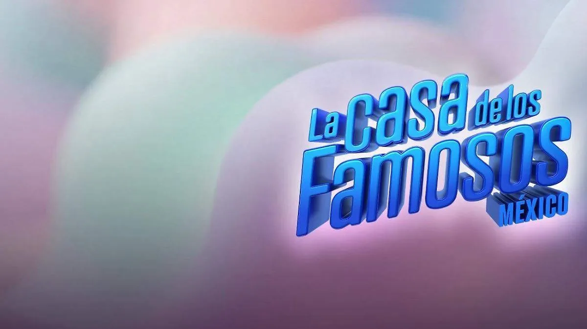 La Casa de los Famosos México 2026: fechas y detalles clave del nuevo reality