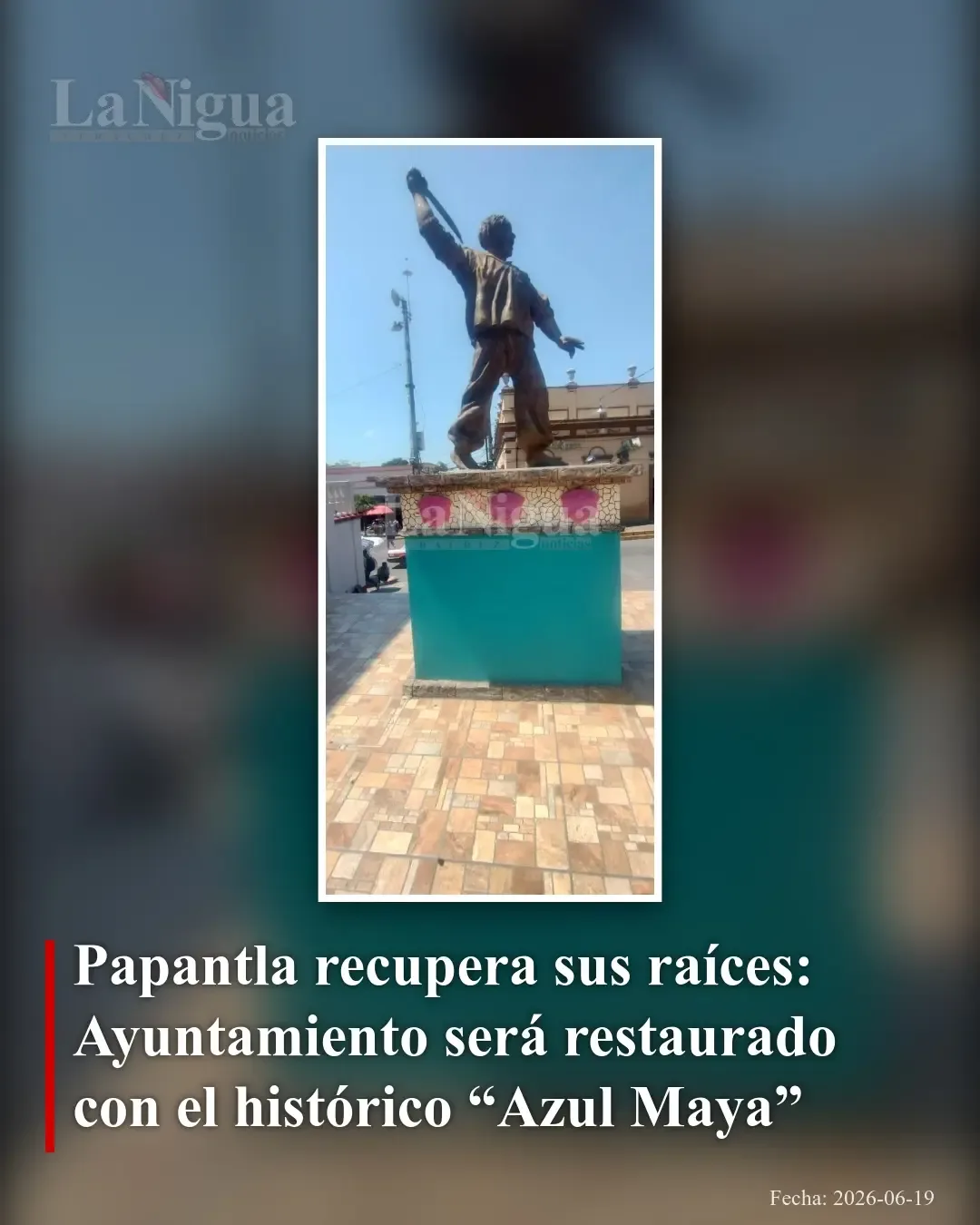 Papantla revitaliza su patrimonio con la restauración del Ayuntamiento en azul maya