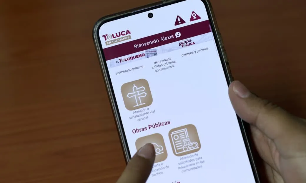 Toluca impulsa app para agilizar atención ciudadana y reportes urbanos