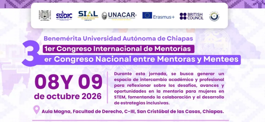 UNACH convoca a su 3er Congreso Internacional de Mentorías para impulsar a mujeres en STEM