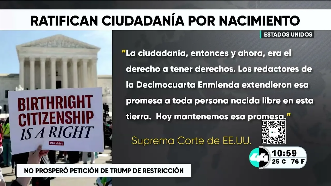La Corte Suprema confirma el derecho a la ciudadanía por nacimiento en EUA