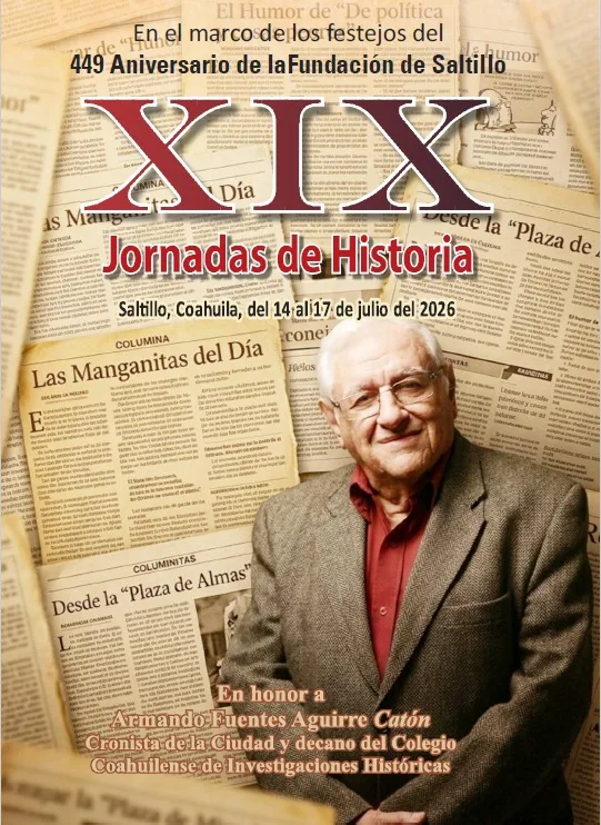 Saltillo será sede de las XIX Jornadas de Historia con amplio programa académico